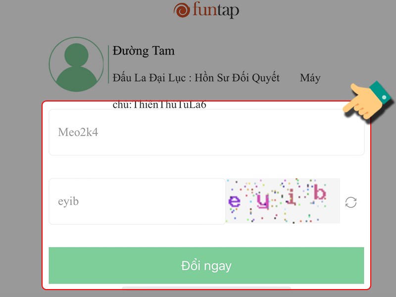 Nhập mã code Đấu La Đại Lục: Hồn Sư Đối Quyết và nhấn “Đổi ngay”