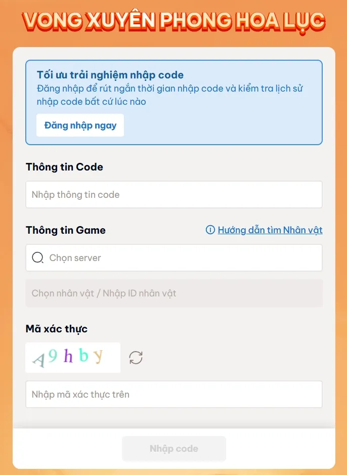 Bước 3: Nhập giftcode Vong Xuyên Phong Hoa Lục và bấm nút Nhập code.
