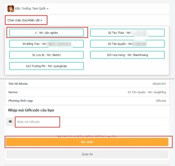 Bước 3 chọn máy chủ/nhân vật. Sau đó nhập mã code vào ô và chọn “Xác nhận”