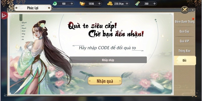 Tại giao diện Phúc Lợi, người chơi nhấn vào mục Đổi và nhập giftcode và bấm Nhận quà